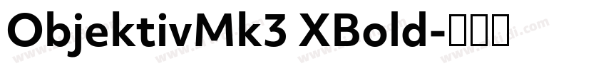 ObjektivMk3 XBold字体转换